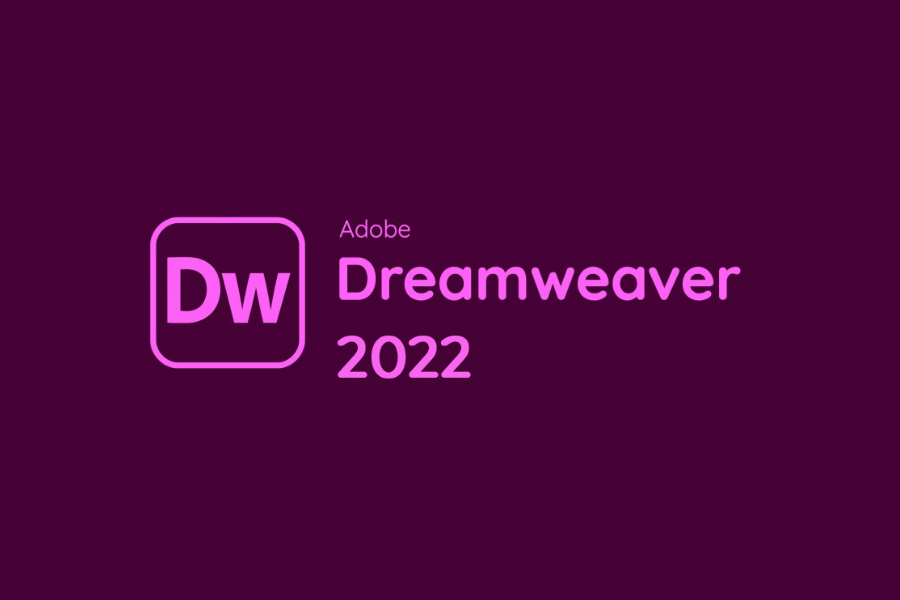 Tải Adobe Dreamweaver 2022 Full Bản Chuẩn [Đã Test 100%] – Tải Nhanh Miễn Phí