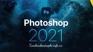 Download Adobe Photoshop CC 2021 – Tải Nhanh Miễn Phí