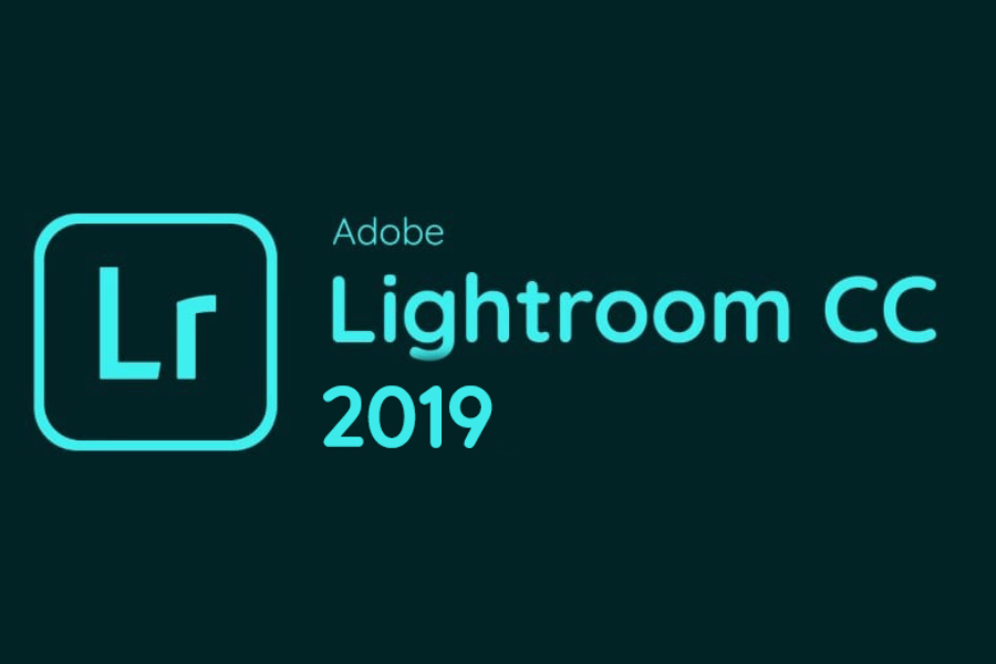 Adobe Lightroom Classic CC 2019 – Download – Hướng Dẫn Cài Đặt Nhanh Nhất – Tải Nhanh Miễn Phí