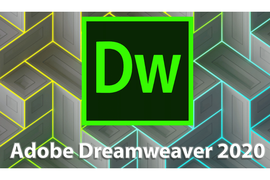 Download Adobe Dreamweaver 2020 – Hướng Dẫn Cài Đặt Chi Tiết – Tải Nhanh Miễn Phí