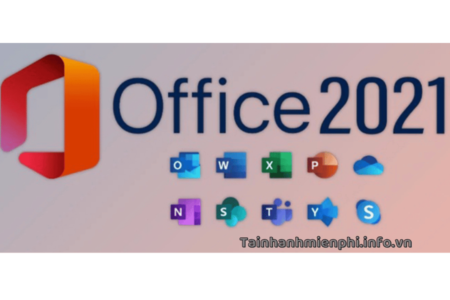 Download Office 2021 Kích hoạt miễn phí – Tải Nhanh Miễn Phí