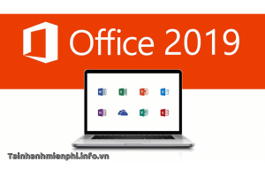 Hướng dẫn tải và cài đặt Microsoft Office 2019 Full Crack – Tải Nhanh Miễn Phí