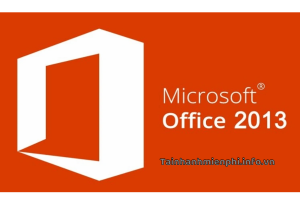 Tư vấn cách tải Office 2013 miễn phí chi tiết nhất – Tải Nhanh Miễn Phí
